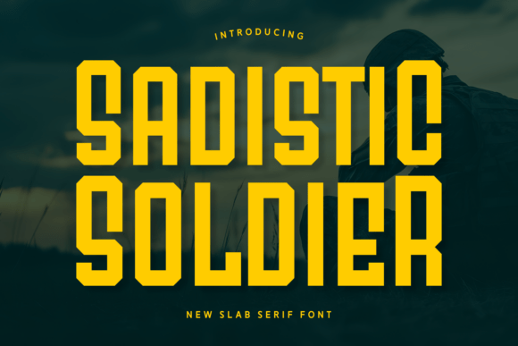 Forge a Bold Brand Identity with Sadistic Soldier Slab Serif Fonts