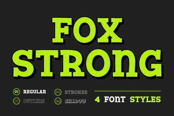 Fox Strong: The Font That Adds Boldness to Your Designs