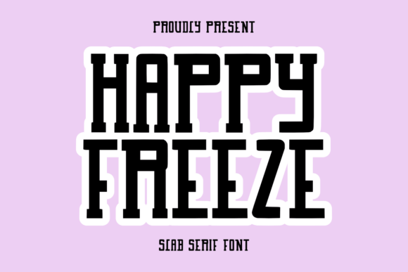 Happy Freeze: A Bold, Playful Font for Confident Design