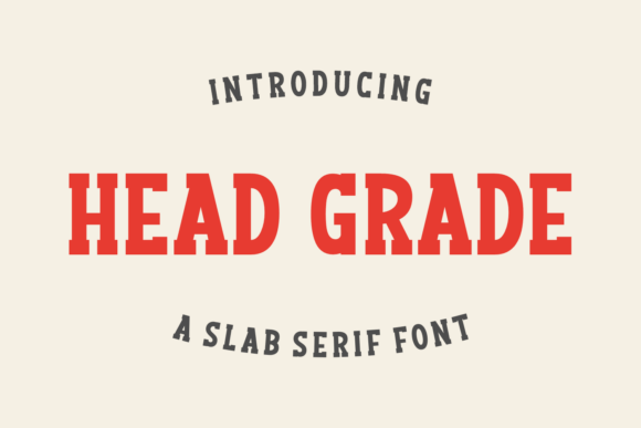 Head Grade: A Bold Font for Modern Design
