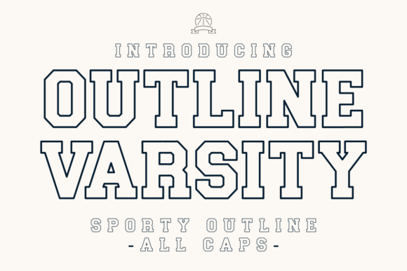 Outline Varsity: A Bold and Timeless Sports-Themed Font