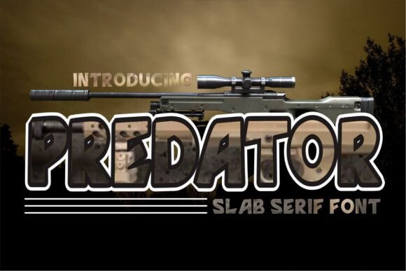 Predator: A Bold and Vintage Slab Serif Font for Modern Design