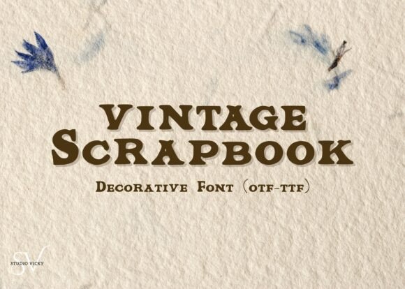 Vintage Scrapbook Font: A Timeless Choice for Creative Projects